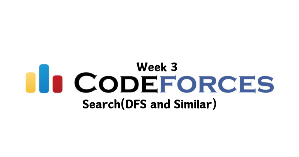 《算法学习笔记》codeforces周总结——基本搜索（DFS）